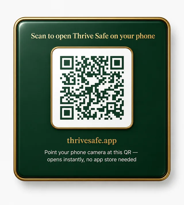 Scan to open Thrive Safe on your phone — thrivesafe.app
